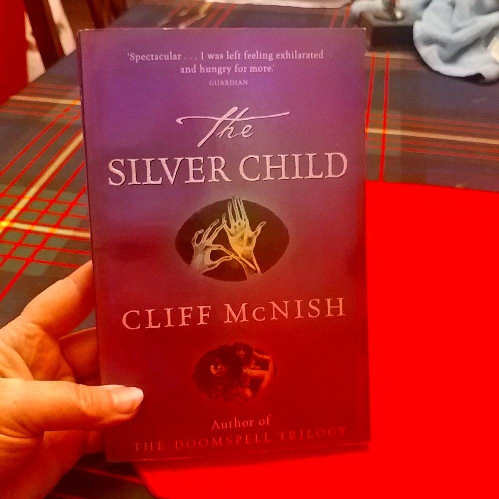 The Silver Child Book by Cliff McNish